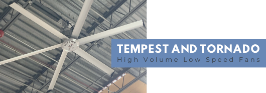 Tempest-Tornado-High-Volume-Low-Speed-Fans