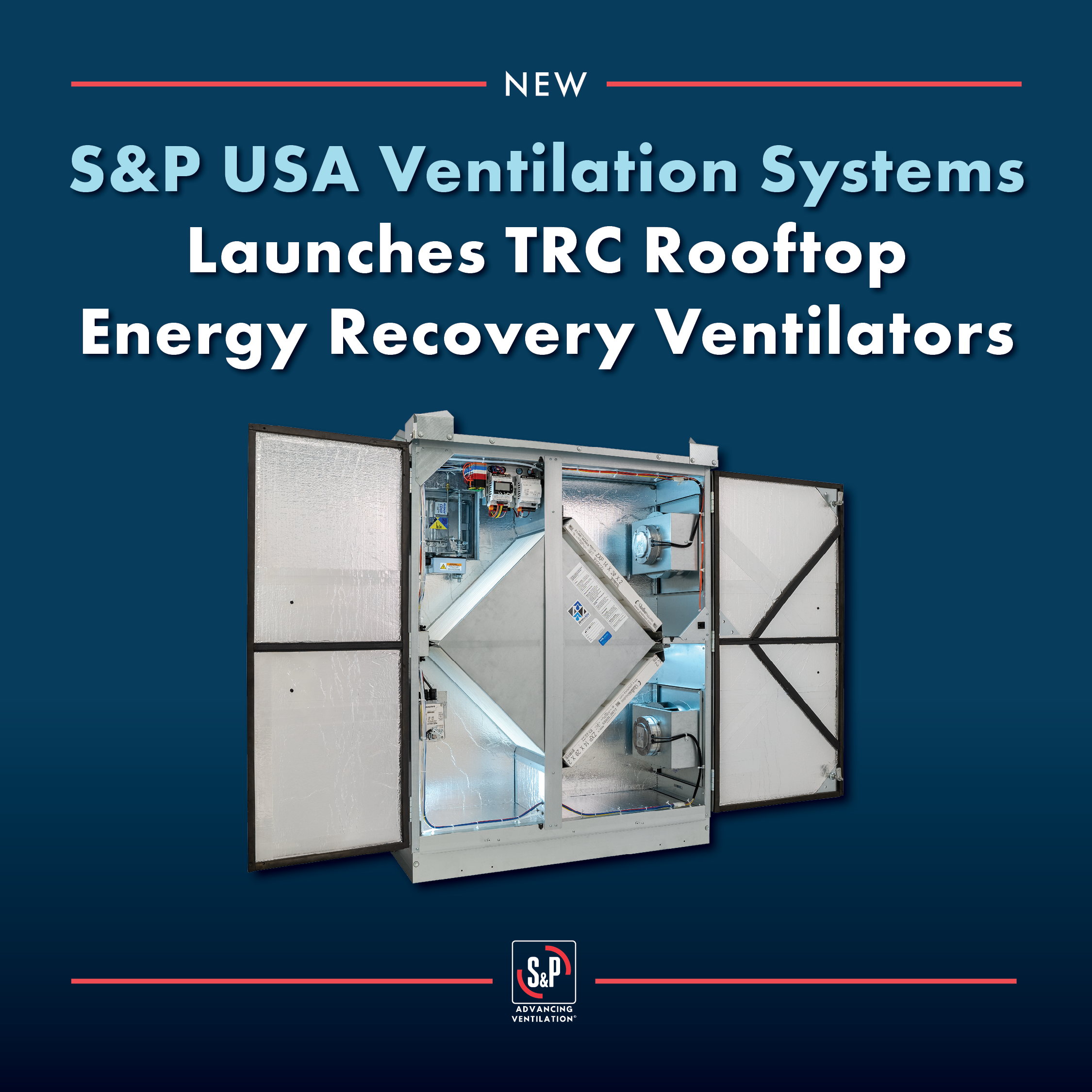 S&P USA Launches TRC Rooftop ERVs for Commercial Applications